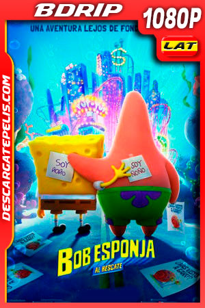 Bob Esponja: Al rescate (2020) 1080p BDrip Latino Bob Esponja: Al rescate (2020) 1080p BDrip Latino