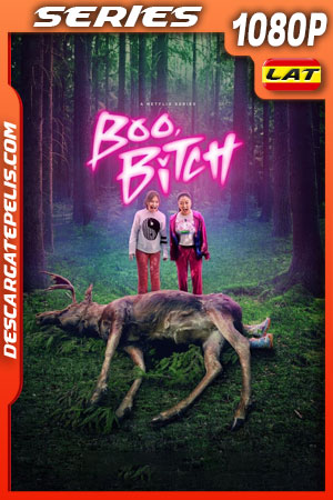 Boo Bitch (2022) Temporada 1 1080p WEB-DL Latino Boo Bitch (2022) Temporada 1 1080p WEB-DL Latino