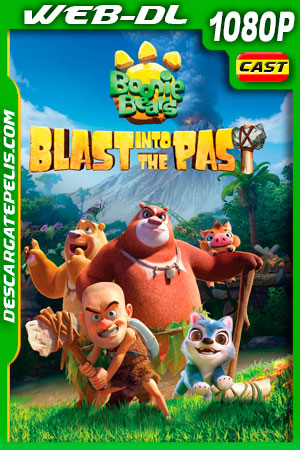 Boonie Bears: aventura en la prehistoria (2019) 1080p WEB-DL Boonie Bears: aventura en la prehistoria (2019) 1080p WEB-DL
