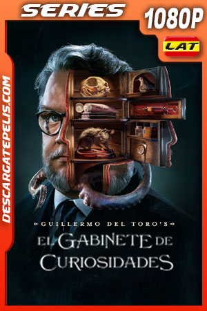 El gabinete de curiosidades de Guillermo del Toro El gabinete de curiosidades de Guillermo del Toro