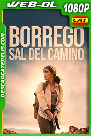 Borrego - Sal Del Camino (2021) 1080p WEB-DL Latino Borrego - Sal Del Camino (2021) 1080p WEB-DL Latino