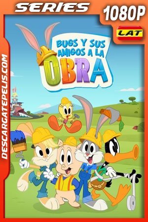 Bugs Bunny Builders (2022) Temporada 1 1080p WEB-DL Latino Bugs Bunny Builders (2022) Temporada 1 1080p WEB-DL Latino