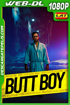 Butt Boy (2020) 1080p WEB-DL Latino Butt Boy (2020) 1080p WEB-DL Latino