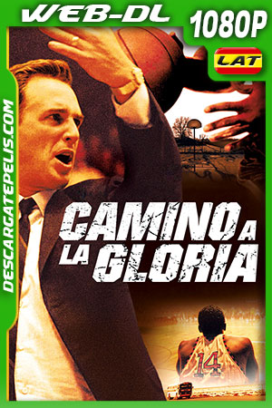 Camino a la gloria (2006) 1080p WEB-DL Latino Camino a la gloria (2006) 1080p WEB-DL Latino