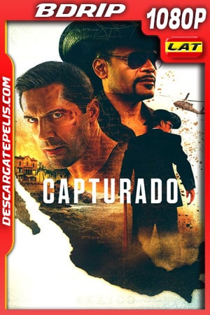Capturado (2020) 1080p BDrip Latino Capturado (2020) 1080p BDrip Latino
