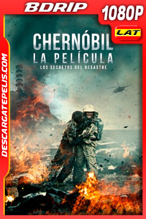 Chernobil: La Pelicula (2020) 1080p BDRip Latino