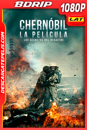 Chernobil: La Pelicula (2020) 1080p BDRip Latino Chernobil: La Pelicula (2020) 1080p BDRip Latino