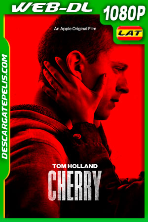 Cherry (2021) 1080p WEB-DL Latino Cherry (2021) 1080p WEB-DL Latino
