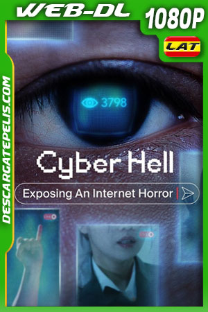 Ciberinfierno: La investigación que destapó el horror (2022) 1080p WEB-DL Latino Ciberinfierno: La investigación que destapó el horror (2022) 1080p WEB-DL Latino