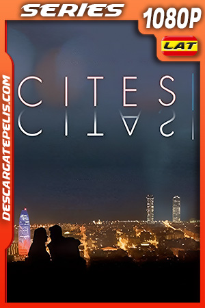 Citas Temporada 2 (2016) 1080p WEB-DL Latino Citas Temporada 2 (2016) 1080p WEB-DL Latino