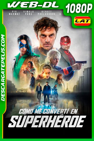 Cómo me convertí en superhéroe (2020) 1080p WEB-DL Latino Cómo me convertí en superhéroe (2020) 1080p WEB-DL Latino