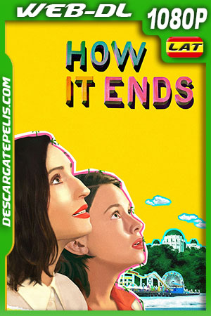 Cómo termina (2021) 1080p WEB-DL AMZN Latino Cómo termina (2021) 1080p WEB-DL AMZN Latino