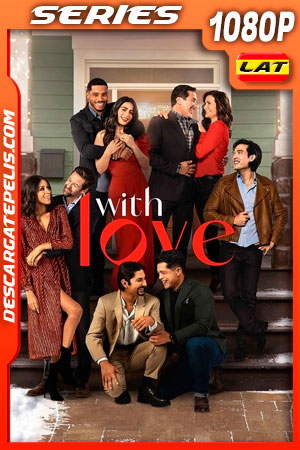 Con amor Temporada 1 (2021) 1080p AMZN WEB-DL Latino Con amor Temporada 1 (2021) 1080p AMZN WEB-DL Latino