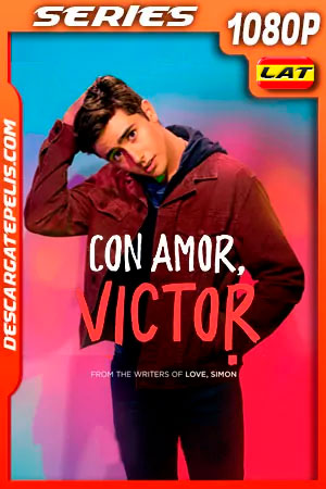 Con amor Victor Temporada 2 (2021) 1080p WEB-DL Latino Con amor Victor Temporada 2 (2021) 1080p WEB-DL Latino