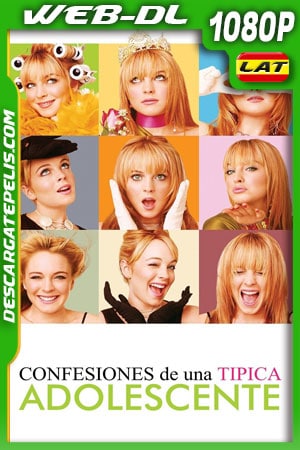 Confesiones de una tÃpica adolescente (2004) 1080p WEB-DL Latino Confesiones de una tÃpica adolescente (2004) 1080p WEB-DL Latino