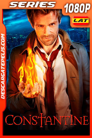 Constantine (2014) Temporada 1 1080p WEB-DL Latino Constantine (2014) Temporada 1 1080p WEB-DL Latino