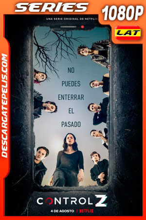 Control Z (2021) Temporada 2 1080p WEB-DL Latino Control Z (2021) Temporada 2 1080p WEB-DL Latino