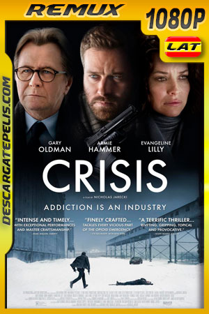 Crisis (2021) 1080p Remux Latino Crisis (2021) 1080p Remux Latino