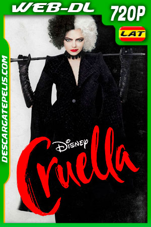 Cruella (2021) 720p WEB-DL Latino Cruella (2021) 720p WEB-DL Latino