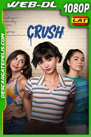 Crush (2022) 1080p WEB-DL Latino Crush (2022) 1080p WEB-DL Latino