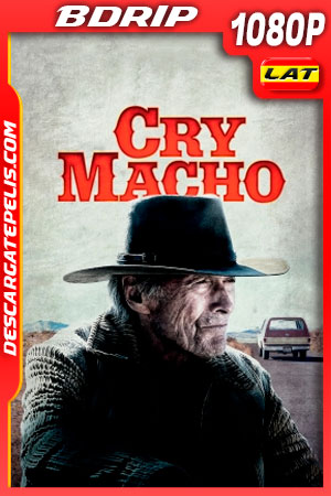 Cry Macho (2021) 1080p BDRip Latino
