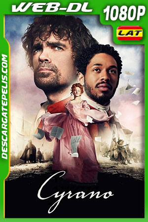 Cyrano (2021) 1080p WEB-DL AMZN Latino Cyrano (2021) 1080p WEB-DL AMZN Latino