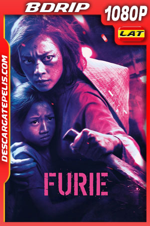 Furie (2019) 1080p BDrip Latino Furie (2019) 1080p BDrip Latino