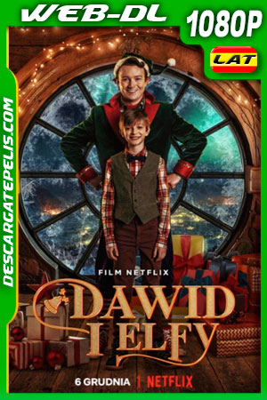 David y los Elfos (2021) 1080p WEB-DL Latino David y los Elfos (2021) 1080p WEB-DL Latino