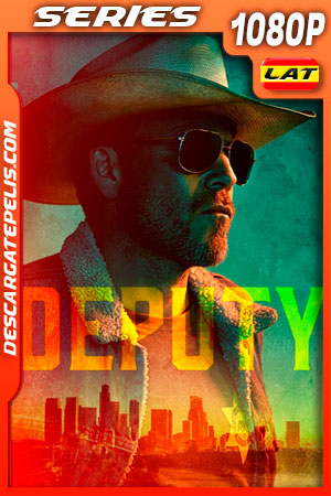 Deputy Temporada 1 (2020) 1080p WEB-DL Latino Deputy Temporada 1 (2020) 1080p WEB-DL Latino
