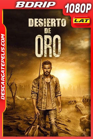 Desierto de Oro (2022) 1080p BDrip Latino Desierto de Oro (2022) 1080p BDrip Latino