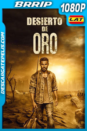 Desierto de Oro (2022) 1080p BRRip Latino Desierto de Oro (2022) 1080p BRRip Latino