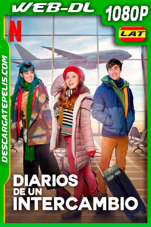 Diarios de un intercambio (2021) 1080p WEB-DL Latino Diarios de un intercambio (2021) 1080p WEB-DL Latino