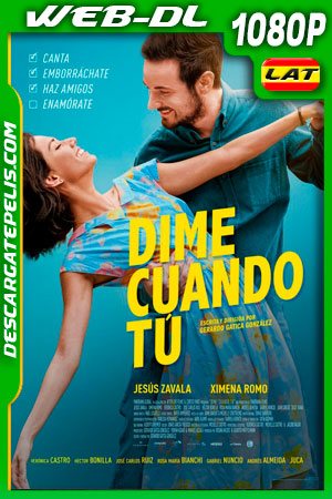 Dime cuando tú (2020) 1080p WEB-DL Latino Dime cuando tú (2020) 1080p WEB-DL Latino