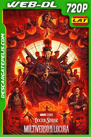 Doctor Strange en el multiverso de la locura (2022) 720p WEB-DL Latino Doctor Strange en el multiverso de la locura (2022) 720p WEB-DL Latino