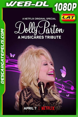Dolly Parton: A MusiCares Tribute (2021) 1080p WEB-DL Latino Dolly Parton: A MusiCares Tribute (2021) 1080p WEB-DL Latino