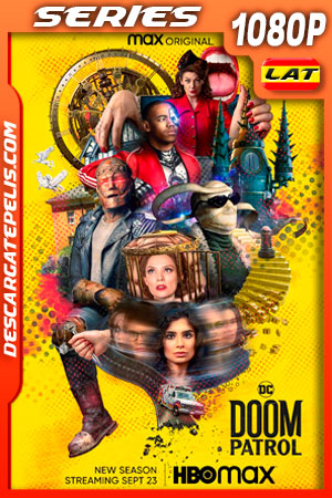 Doom Patrol (2021) Temporada 3 1080p WEB-DL Latino Doom Patrol (2021) Temporada 3 1080p WEB-DL Latino