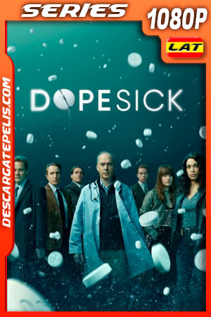 Dopesick Temporada 1 (2021) 1080p WEB-DL Latino Dopesick Temporada 1 (2021) 1080p WEB-DL Latino