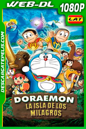 Doraemon: Nobita y la isla de los milagros (2012) 1080p WEB-DL Latino Doraemon: Nobita y la isla de los milagros (2012) 1080p WEB-DL Latino