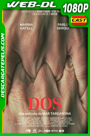 Dos (2021) 1080p WEB-DL Español Dos (2021) 1080p WEB-DL Español