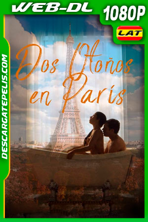 Dos otoños en París (2019) 1080p WEB-DL Latino Dos otoños en París (2019) 1080p WEB-DL Latino