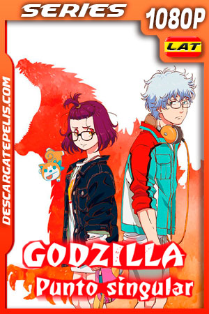 Godzilla punto singular (2021) Temporada 1 1080p WEB-DL Latino Godzilla punto singular (2021) Temporada 1 1080p WEB-DL Latino