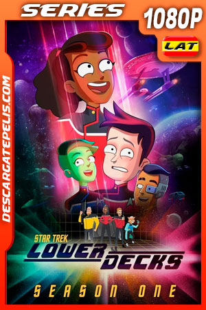 Star Trek: Lower Decks (2020) Temporada 1 1080p WEB-DL Latino Star Trek: Lower Decks (2020) Temporada 1 1080p WEB-DL Latino
