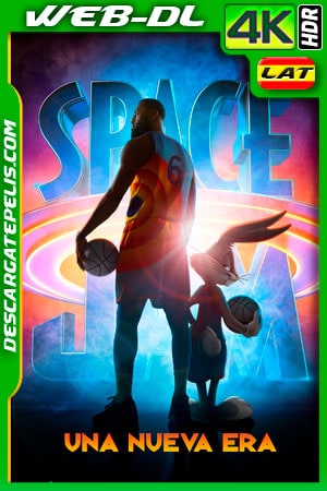 Space Jam: Una nueva era (2021) 4K WEB-DL HDR Latino Space Jam: Una nueva era (2021) 4K WEB-DL HDR Latino