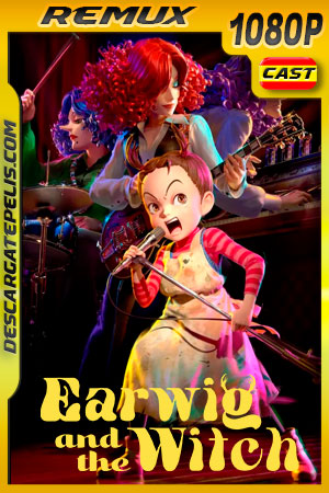 Earwig y la Bruja (2020) 1080p Remux Earwig y la Bruja (2020) 1080p Remux