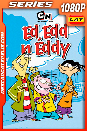 Ed Edd y Eddy (1999) Temporada 1 1080p WEB-DL Latino Ed Edd y Eddy (1999) Temporada 1 1080p WEB-DL Latino
