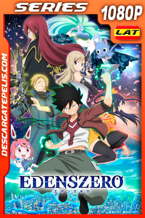 Edens Zero (2021) Temporada 1 1080p WEB-DL Latino Edens Zero (2021) Temporada 1 1080p WEB-DL Latino