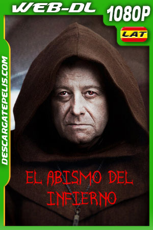 El abismo del infierno (2022) 1080p WEB-DL Latino El abismo del infierno (2022) 1080p WEB-DL Latino