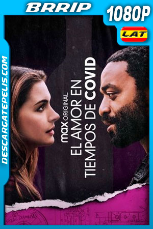 El amor en los tiempos de Covid (2021) 1080p BRRip Latino El amor en los tiempos de Covid (2021) 1080p BRRip Latino