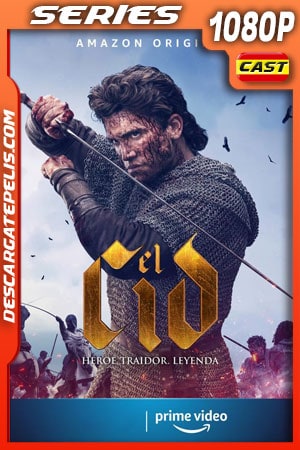 El Cid (2020) Temporada 1 1080p WEB-DL Español El Cid (2020) Temporada 1 1080p WEB-DL Español