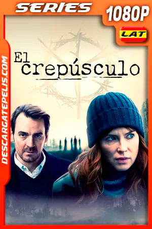El crepúsculo Temporada 1 (2020) 1080p WEB-DL Latino El crepúsculo Temporada 1 (2020) 1080p WEB-DL Latino